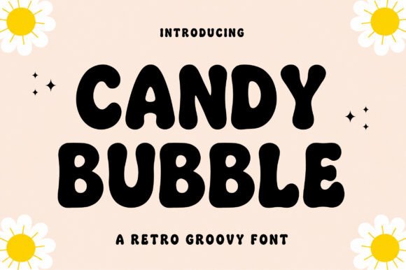 Candy Bubble: A Playful Retro Groovy Font