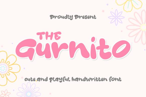 The Gurnito: A Font That Spreads Joy and Affection